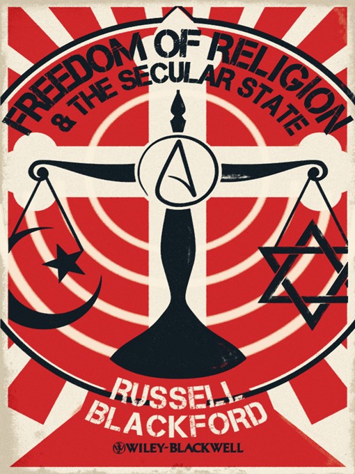 Title details for Freedom of Religion and the Secular State by Russell Blackford - Available